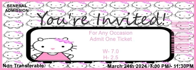 Hello Kitty B-day Admit One Ticket