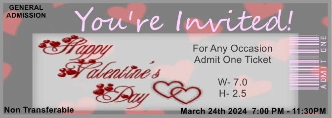 Happy Heart Day Grey Admit One Ticket