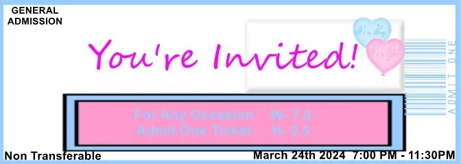 Boy or Girl Balloons Admit One Ticket