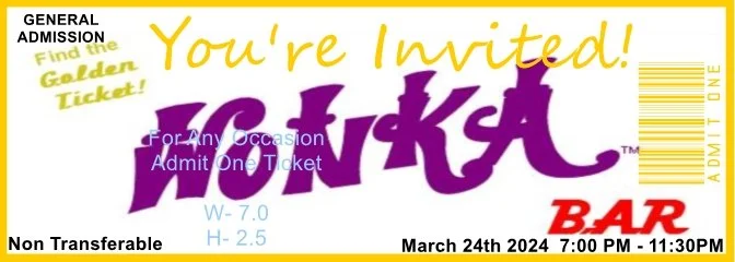 Wonka Bar Admit One Ticket