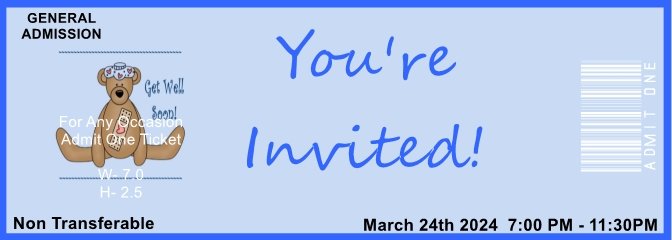 Get Well Bear Admit One Ticket