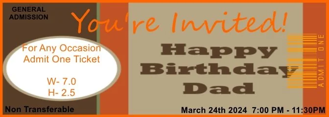 Dad Birthday 1 Admit One Ticket