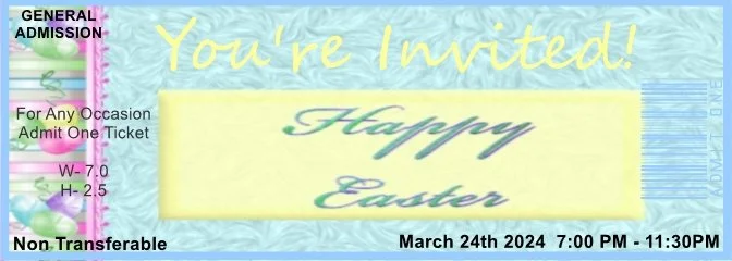Happy Easter Message Admit One Ticket