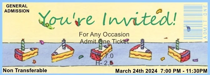 Birthday Slices Admit One Ticket