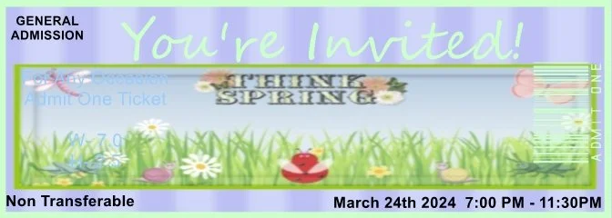 Think Spring Admit One Ticket