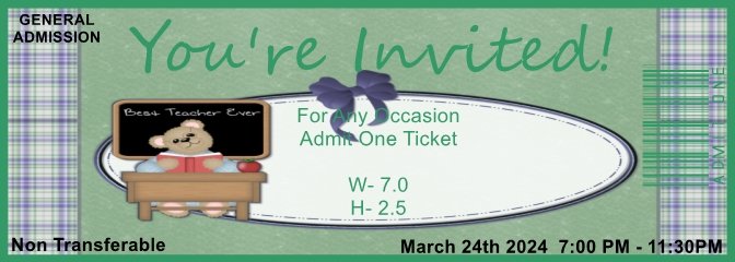 Best Teacher Bow Admit One Ticket