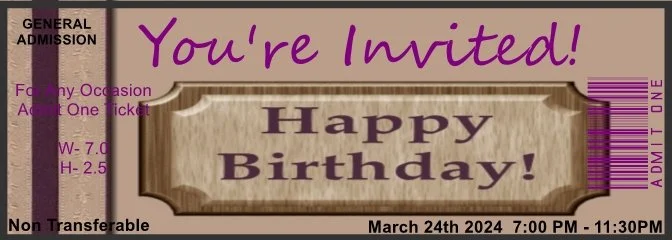 B-day Brown Admit One Ticket