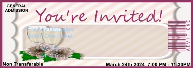 Wedding Toast Flowers Admit One Ticket