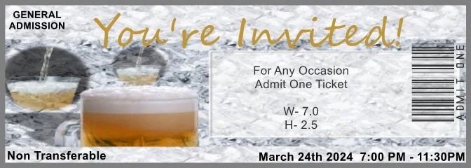 Beer Pour Admit One Ticket