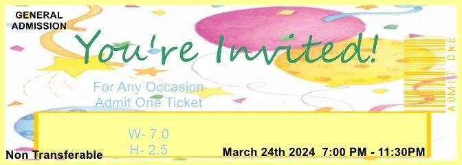 Party Balloons Admit One Ticket