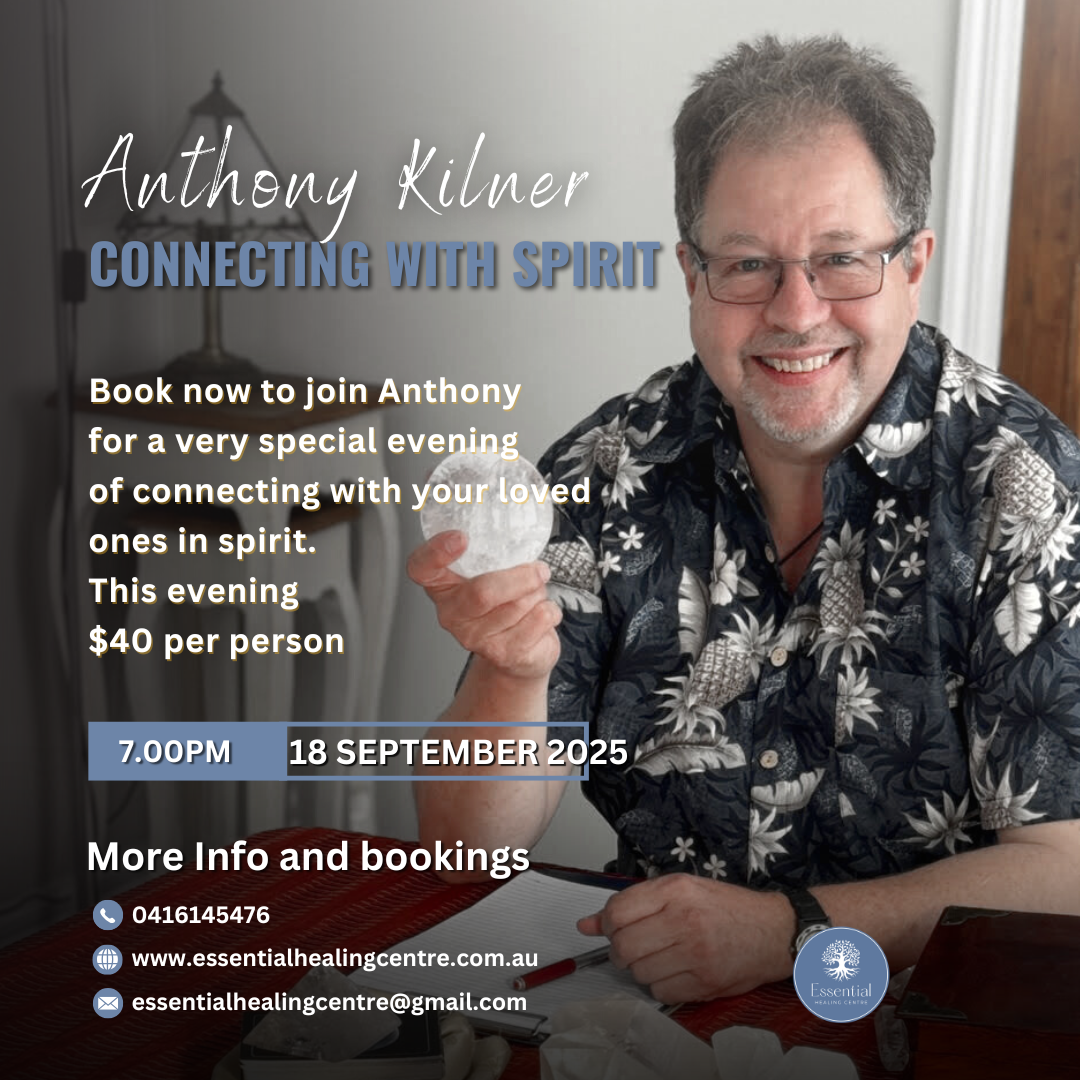 Connecting with Spirit - Anthony Kilner
