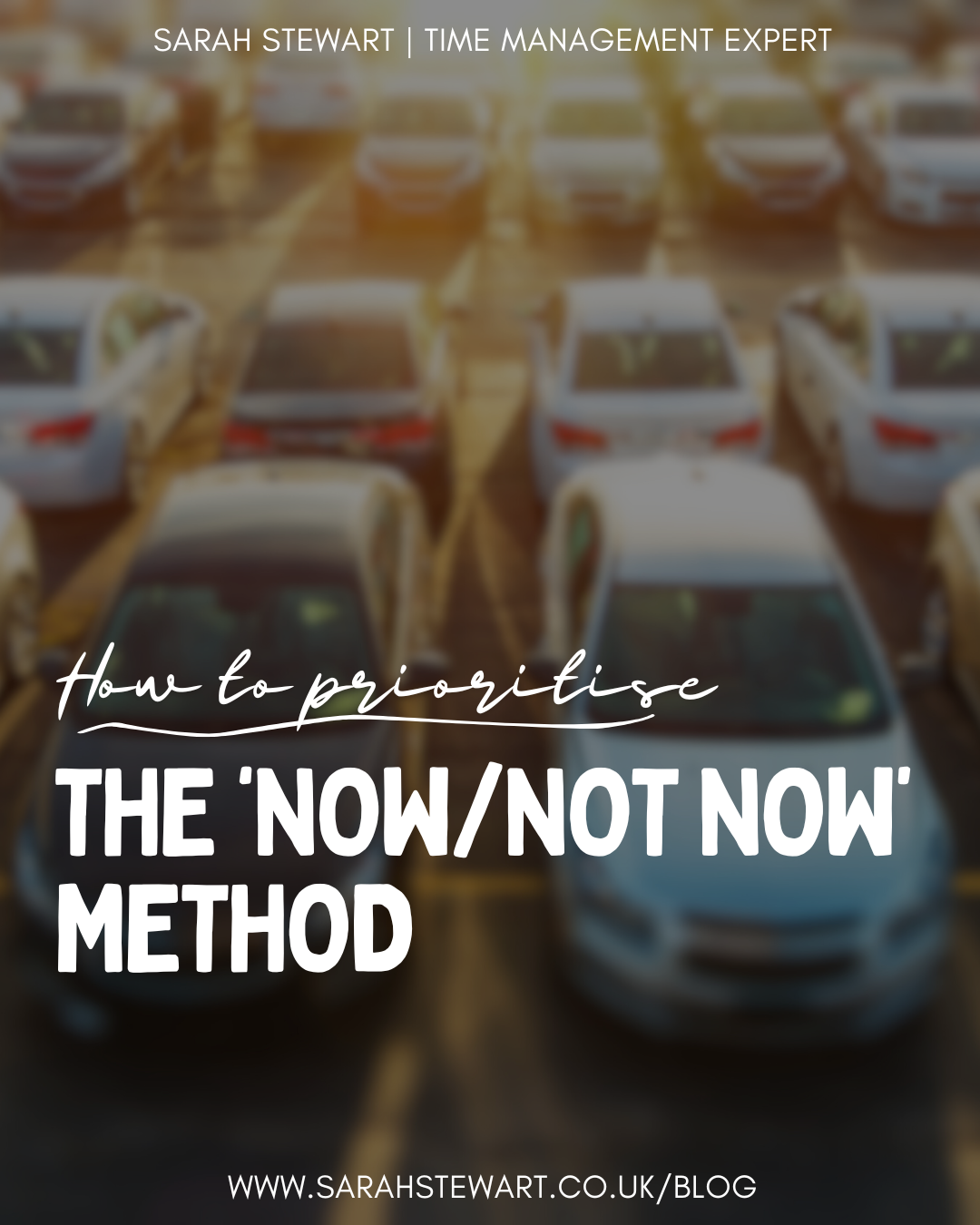 The ‘Now / Not Now’ method: a simple prioritisation technique