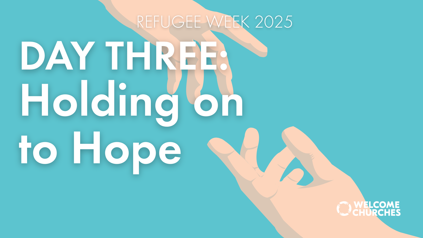 Day 3: Holding on to Hope