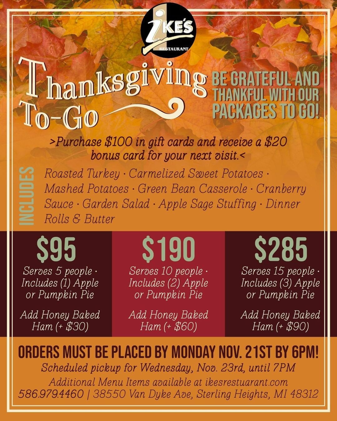 Let our #Sister location, Ike's Restaurant in Sterling Heights, provide you with ease for the upcoming holiday 💓 Thanksgiving To-Go Packages are economic and efficient!

&bull; Please call 586.979.4460 for details.
&bull; Ike's Express is OPEN Tuesd