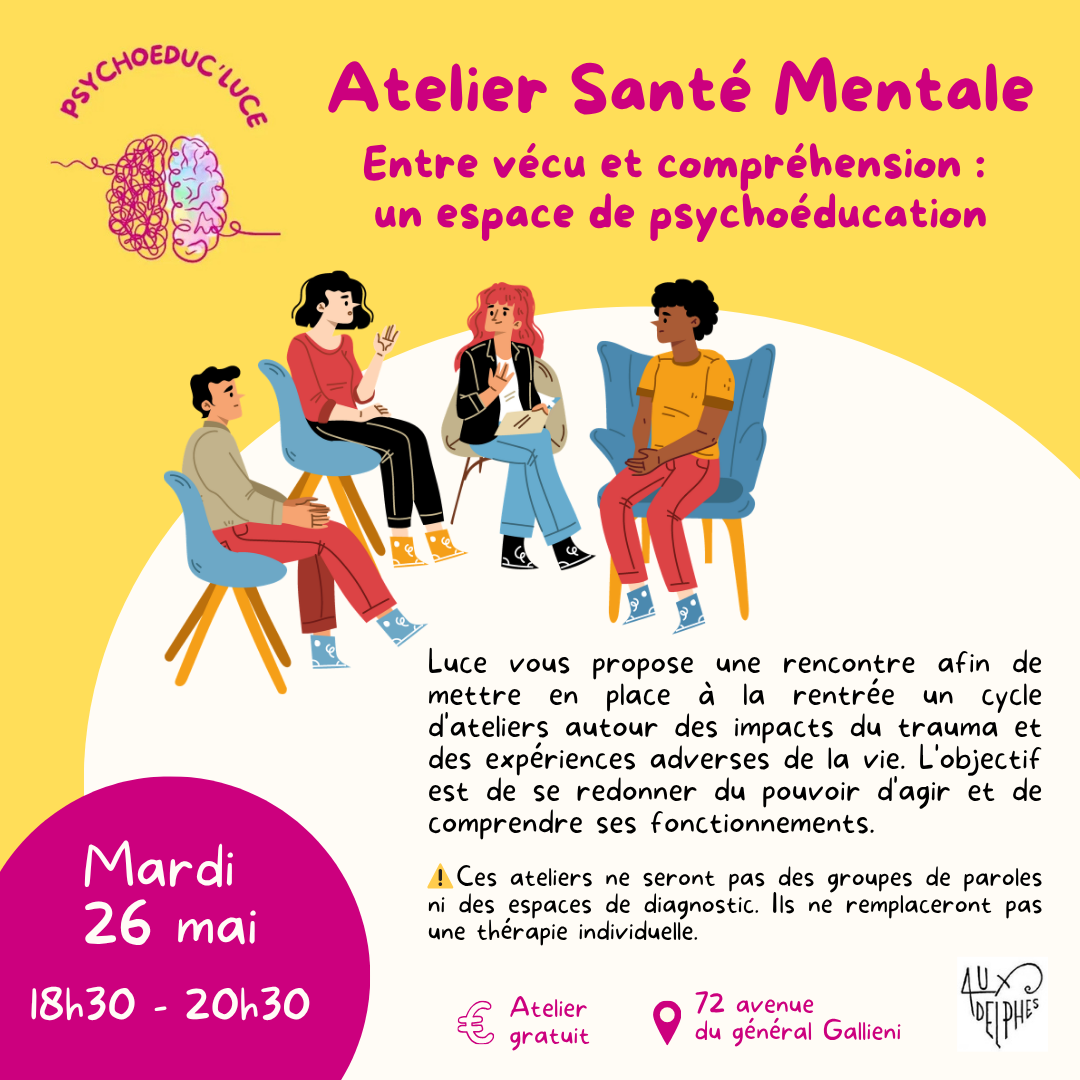Atelier santé mentale - entre vécu et compréhension : un espace de psychoéducation