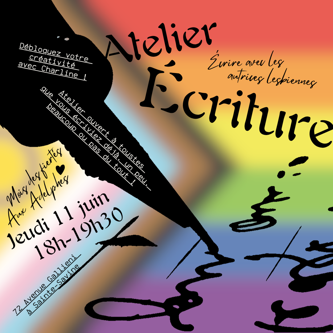 Atelier d’écriture - Thème : Écrire avec des autrices lesbiennes.