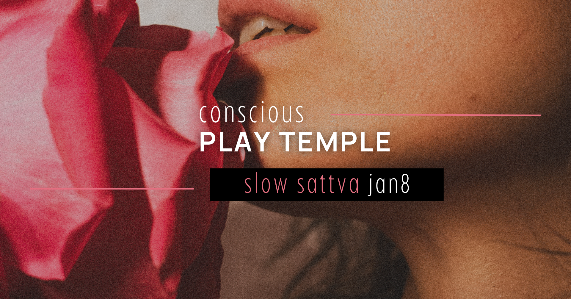Slow Sattva Play Temple