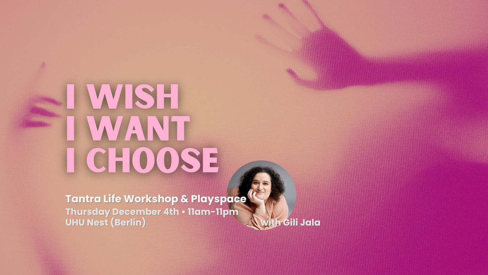 I Wish • I Want • I Choose