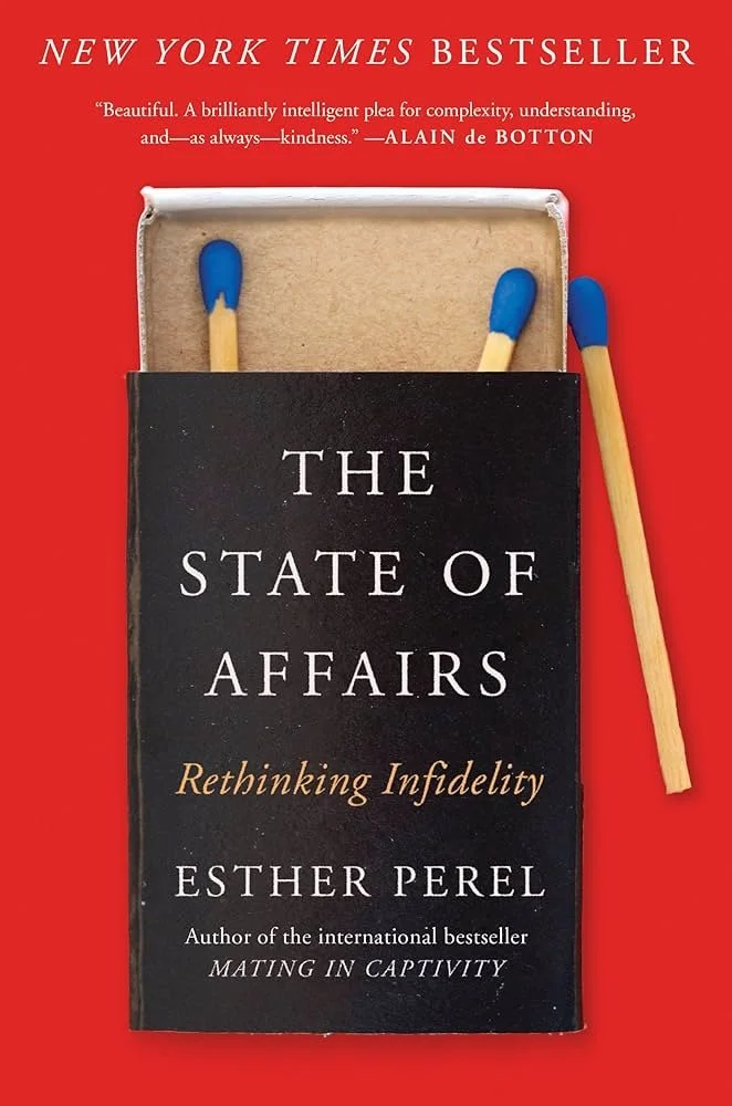 Book cover of 'The State of Affairs: Rethinking Infidelity' by Esther Perel, featuring a matchbox with blue-tipped matches on a red background.