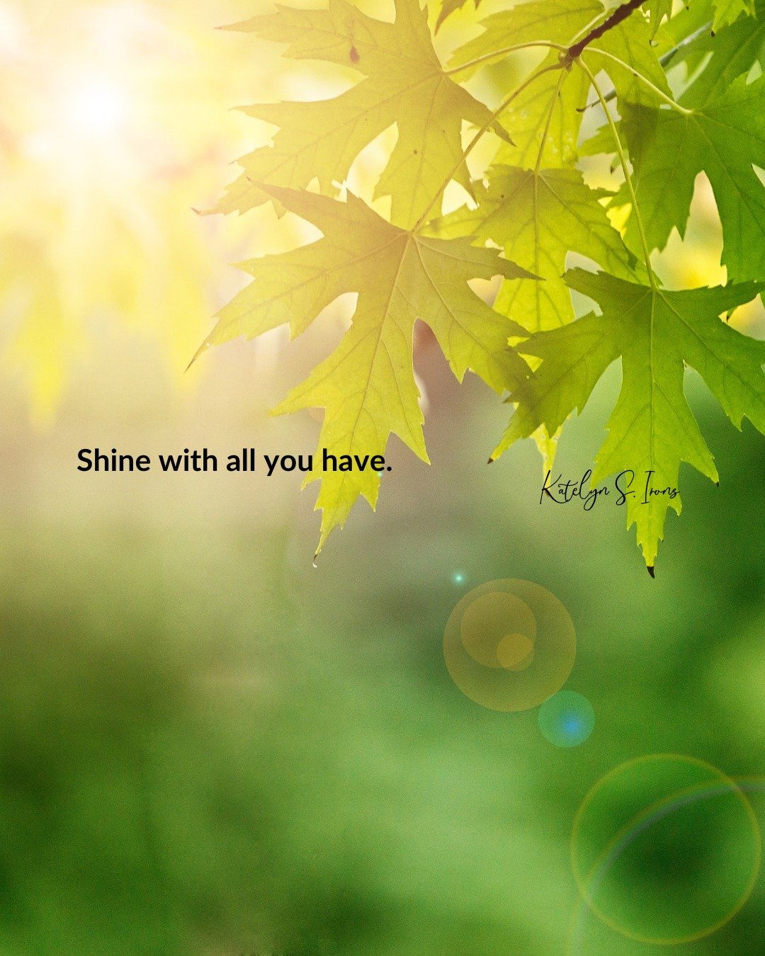 ✨&quot;Shine with all you have.&quot;✨

Don&rsquo;t dim your light to fit in. The world needs your brilliance, your voice, your heart, and your gifts. Let today be the day you show up fully, fearlessly, and unapologetically YOU.