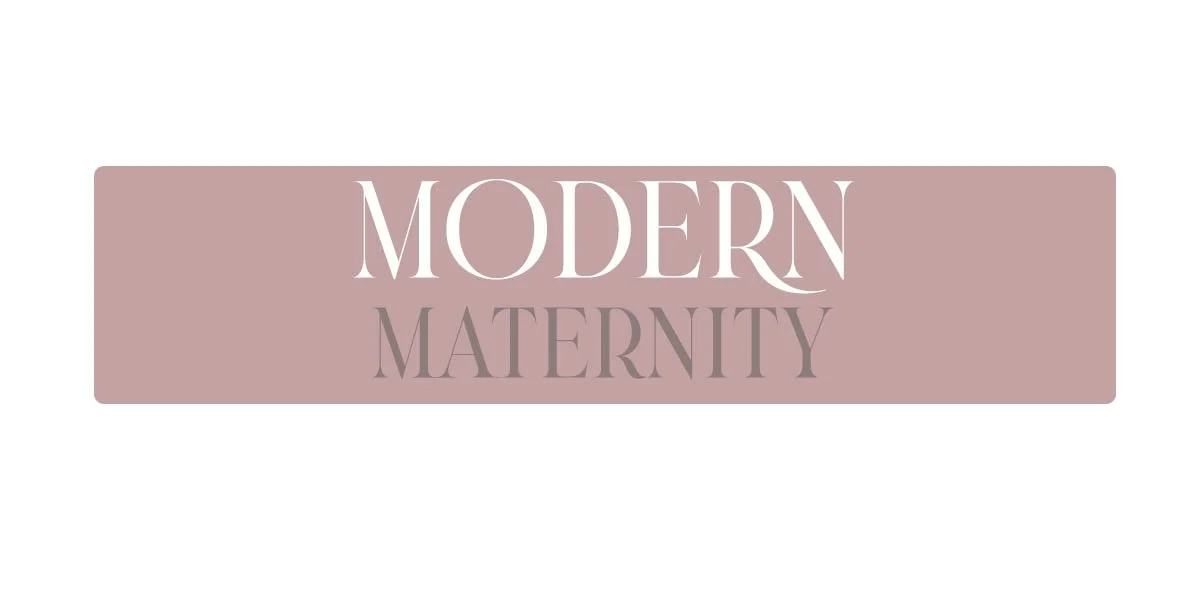 Text reading "MODERN MATERNITY" on a beige background.