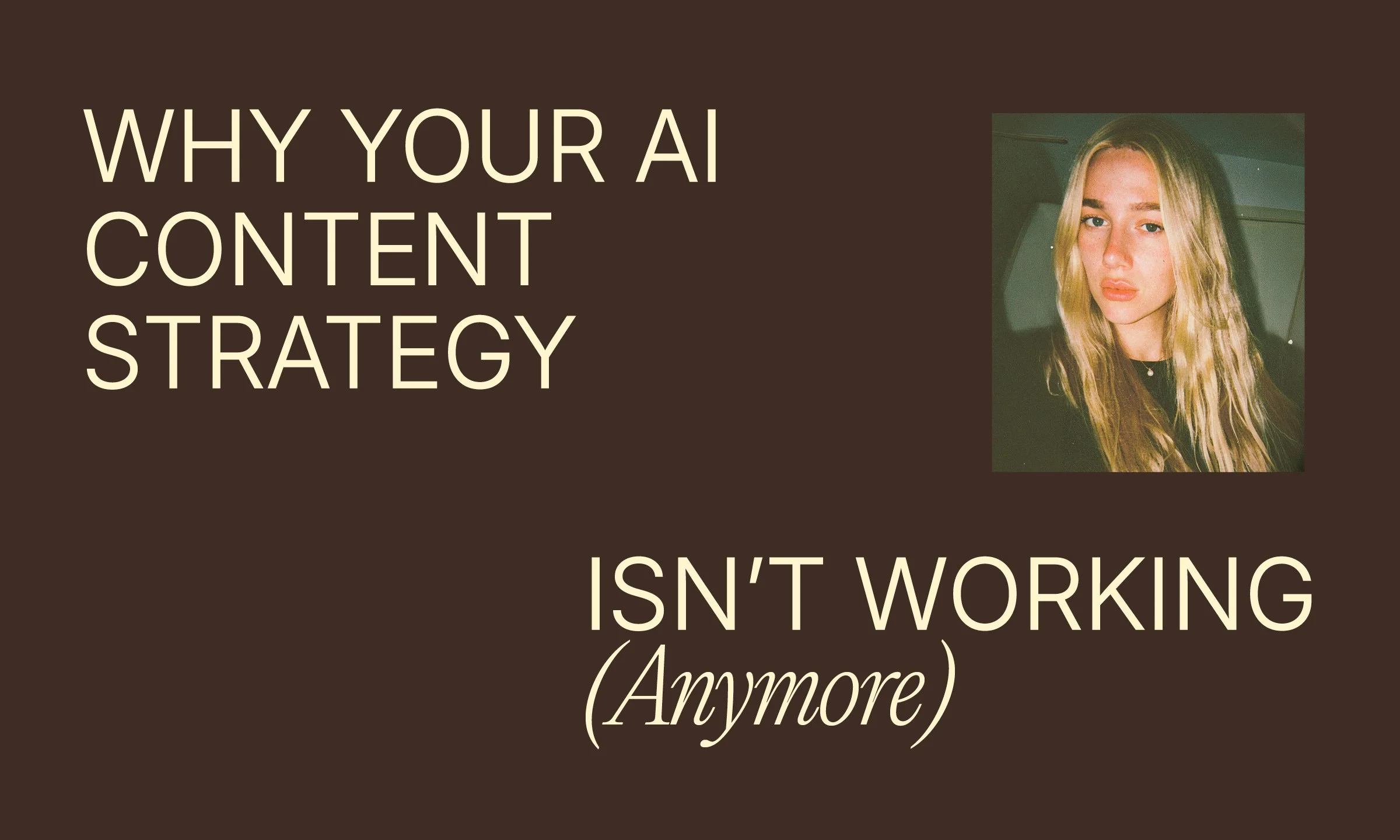 Why Your AI Content StrategyIsn’t Working(Anymore) 