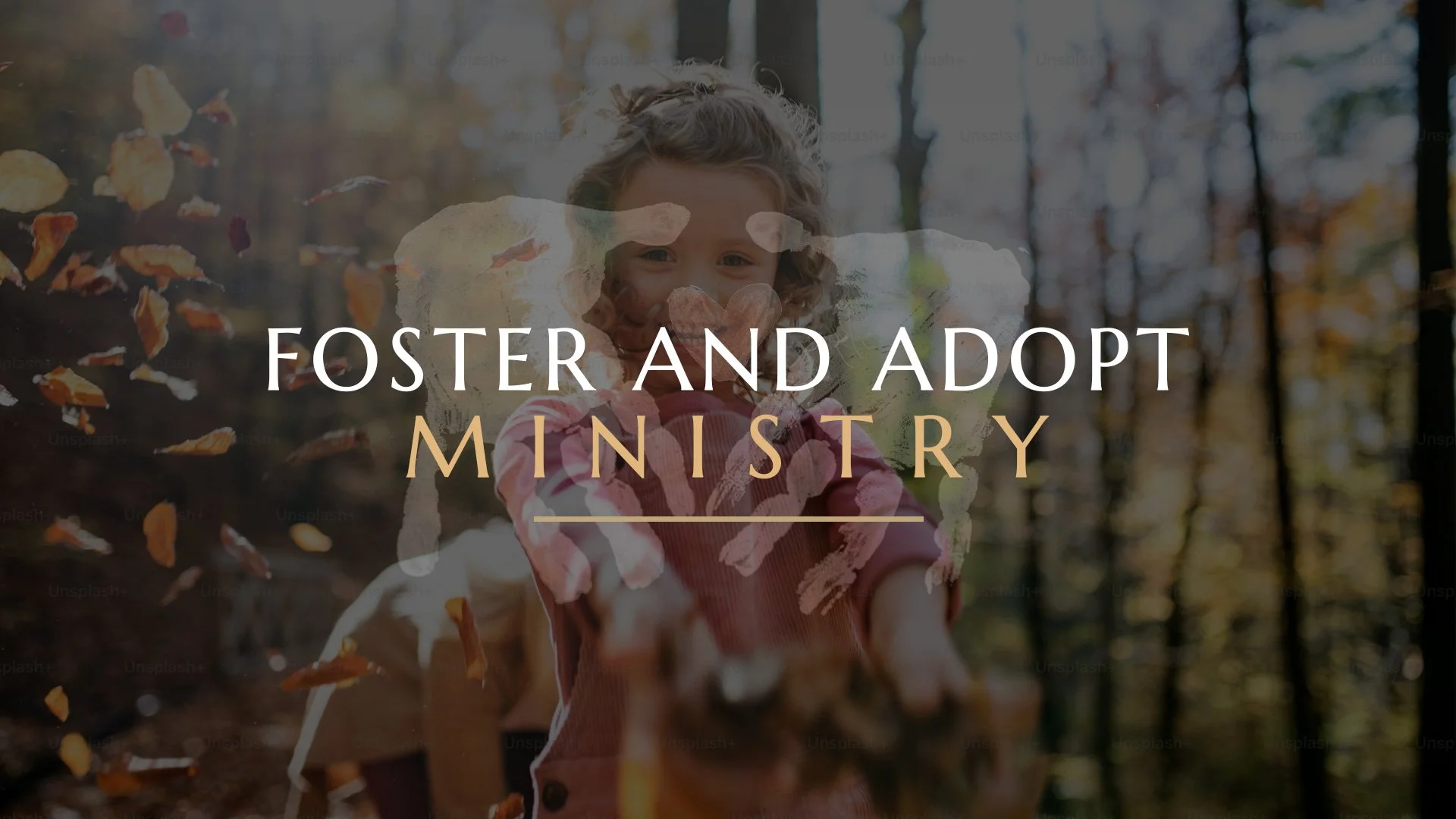 Foster &amp; Adoption Ministry (FAM)