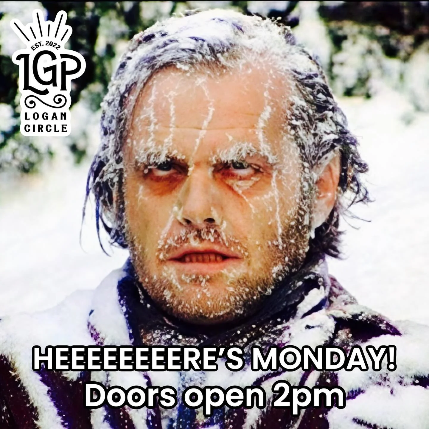 ❄️ All work and no play makes Jack a dull gay! ❄️ Come enjoy the snow day with us. Doors Open 2PM.