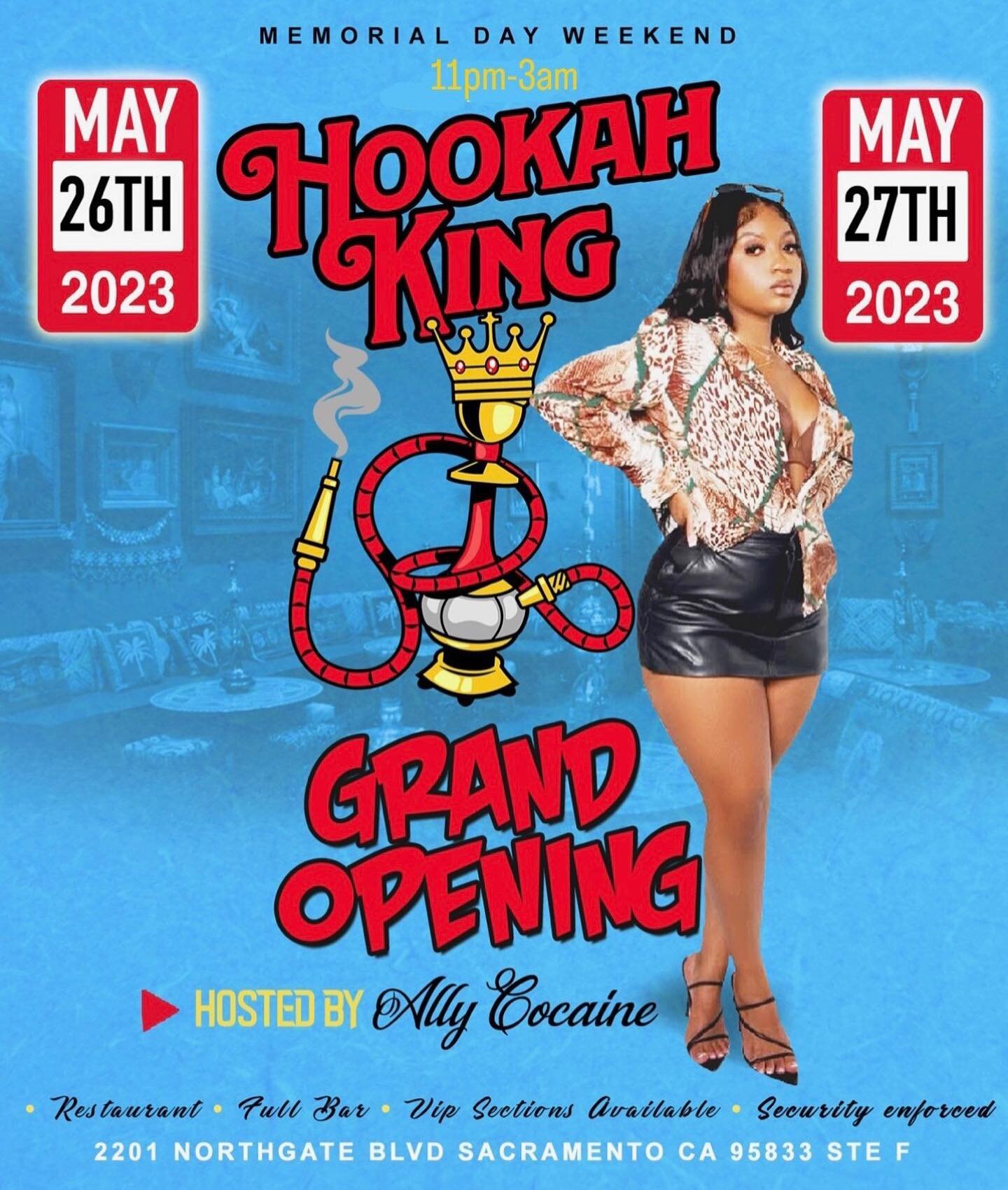 @hookahkingsac GRAND OPENING 🥳🥳💨💨
Friday May 26th and Saturday May 27th hosted by @ally_cocaine Hookah King is Sacramento's only late night Restaurant Bar and Hookah lounge so be prepared for a vibe like no other!! We'll have a wide variety of fl