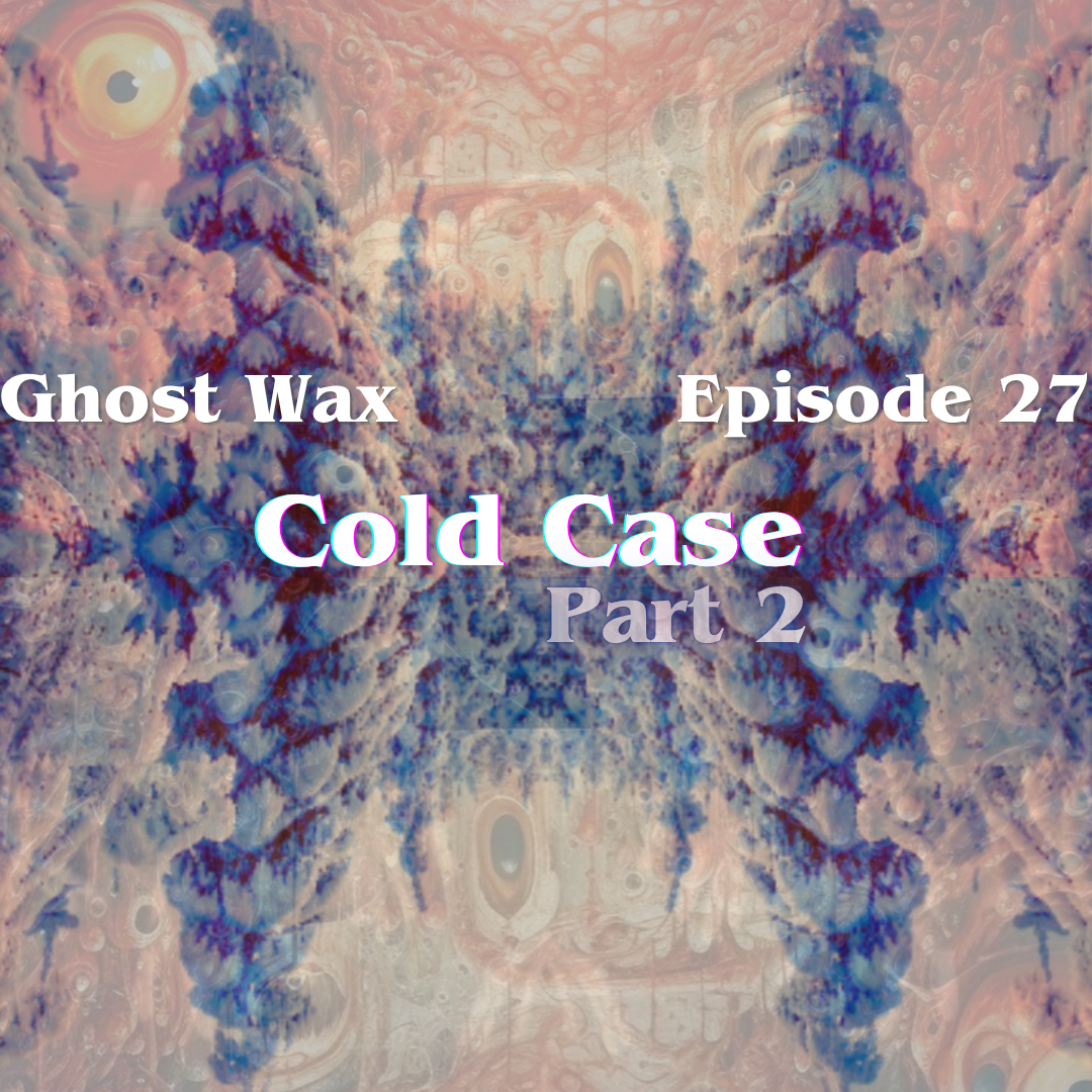 Episode 26: Cold Case