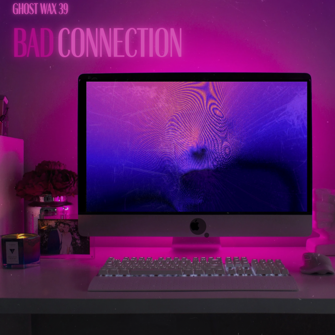 Episode 39: Bad Connection