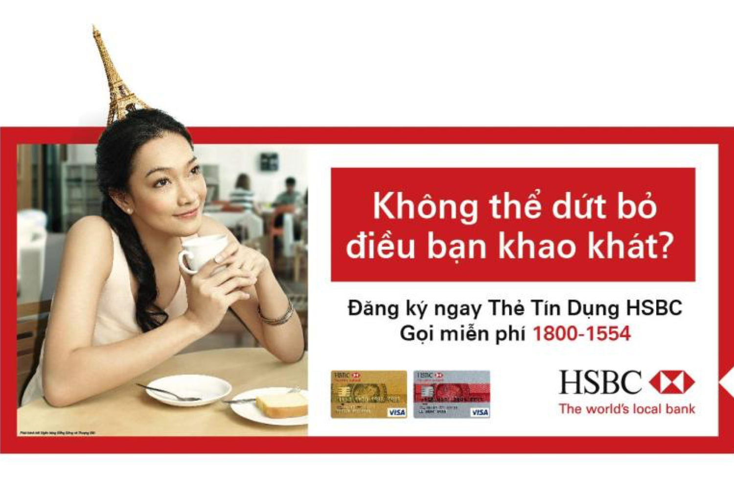  Copy: “Can’t shake it off your mind? Book your vacation right away. Apply for an HSBC credit card to start your vacation now and pay up to 45 days later, interest-free.” © HSBC &amp; JWT Vietnam 