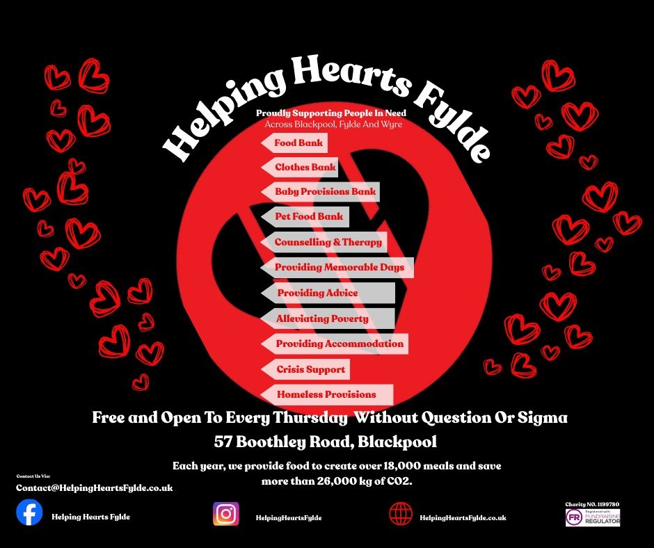 ❤️ DID YOU KNOW? ❤️

Helping Hearts Fylde is proudly the only non-referral food, baby and clothing bank serving communities across Blackpool, Fylde and Wyre.

That means anyone can access support &ndash; no referral required, no waiting lists and no 