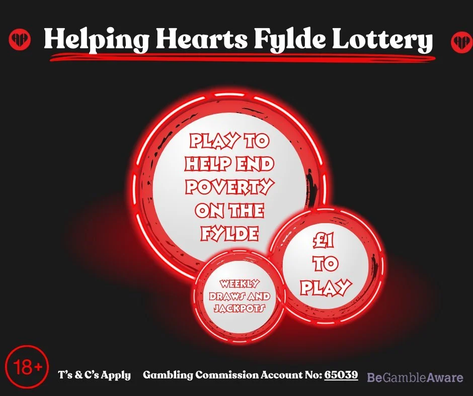 💡 Did You Know? Helping Hearts Fylde Has Its Own Lottery 💡

Did you know that Helping Hearts Fylde has its very own weekly lottery? ❤️

For just &pound;1 per week, you could win cash prizes, including weekly draws and jackpots &mdash; all while hel