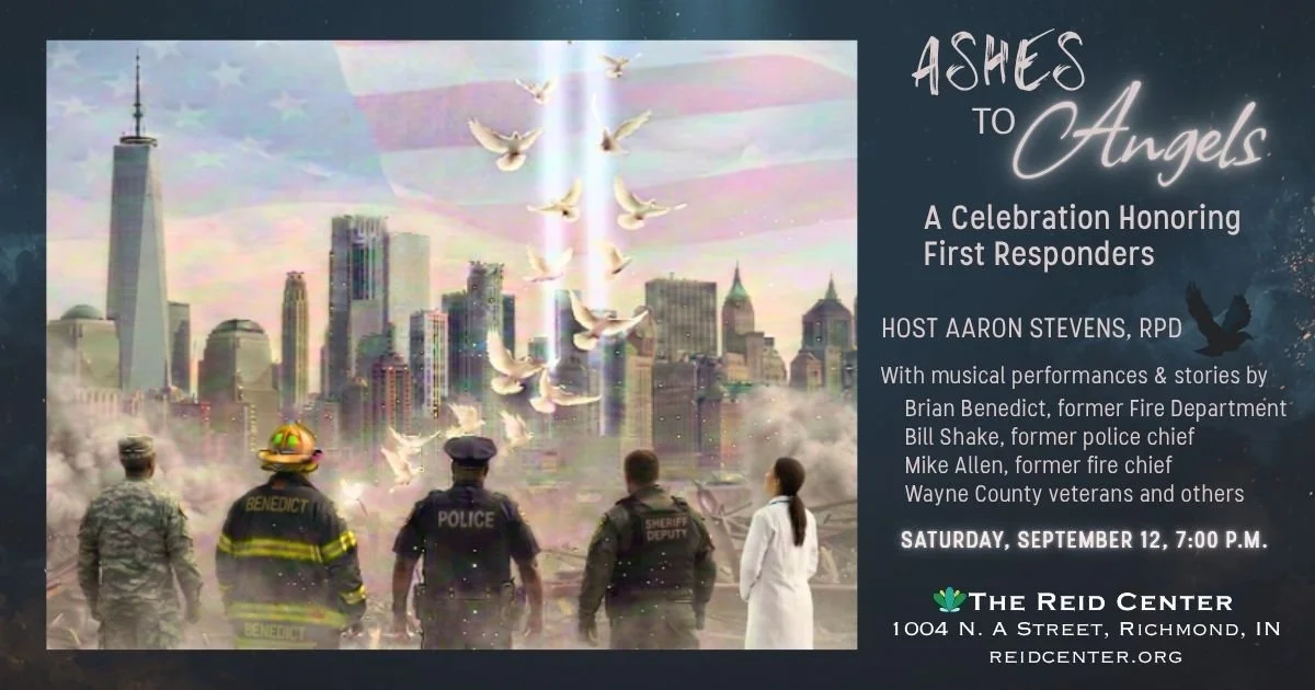 Ashes to Angels - A Celebration Honoring First Responders, Saturday, Sept. 12, 7 p.m., The Reid Center, 1004 N. A Street, Richmond, IN
