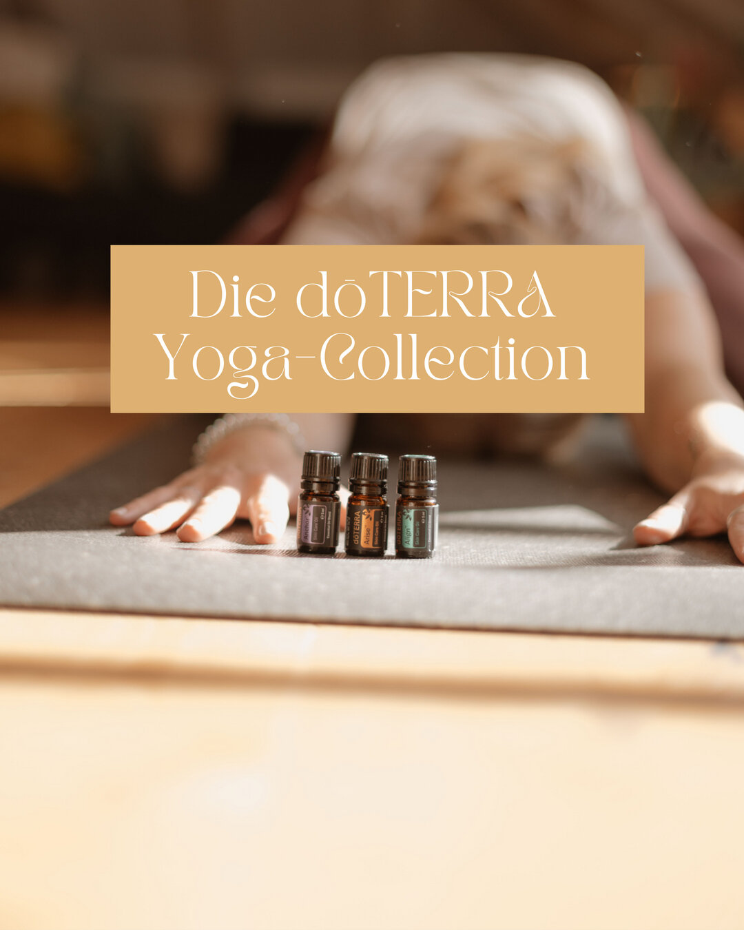 Kennst du die Yoga-Collection von dōTERRA schon? Align&trade;, Arise&trade; &amp; Anchor&trade;, 3 ganz besondere &Ouml;le, die mich sehr oft auf die Matte begleiten.​​​​​​​​​
Jedes dieser &Ouml;le hat eine andere Wirkung auf unser System und kann un