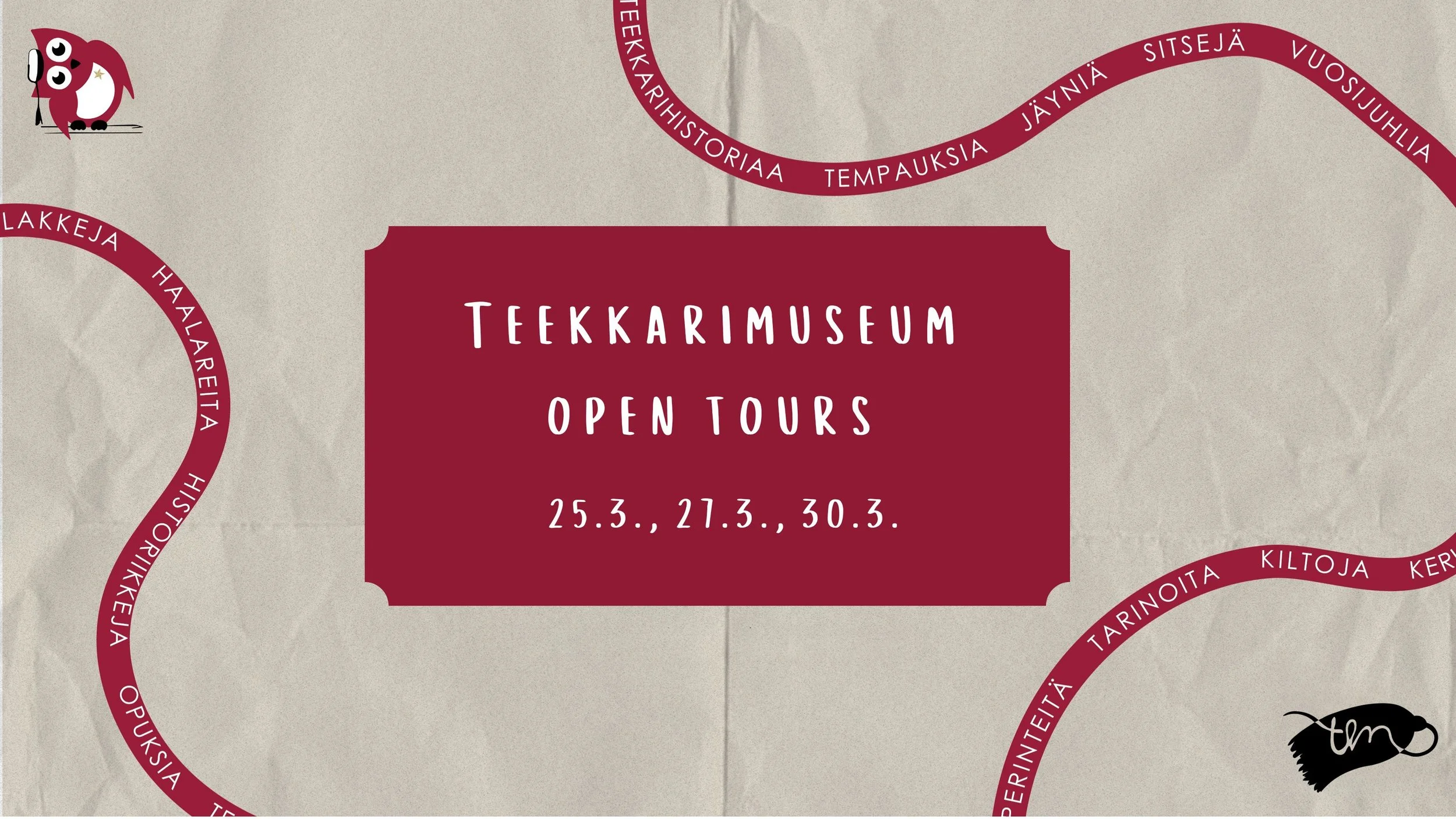 Teekkarimuseum open tours