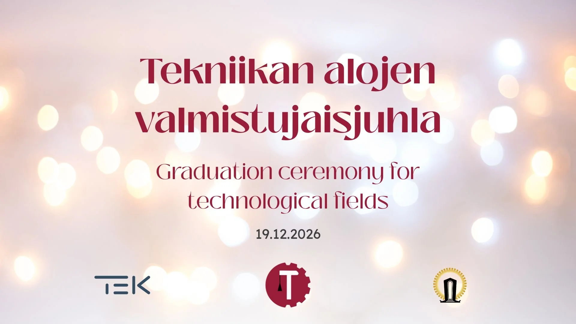 Tekniikan alojen valmistujaisjuhla 19.12.