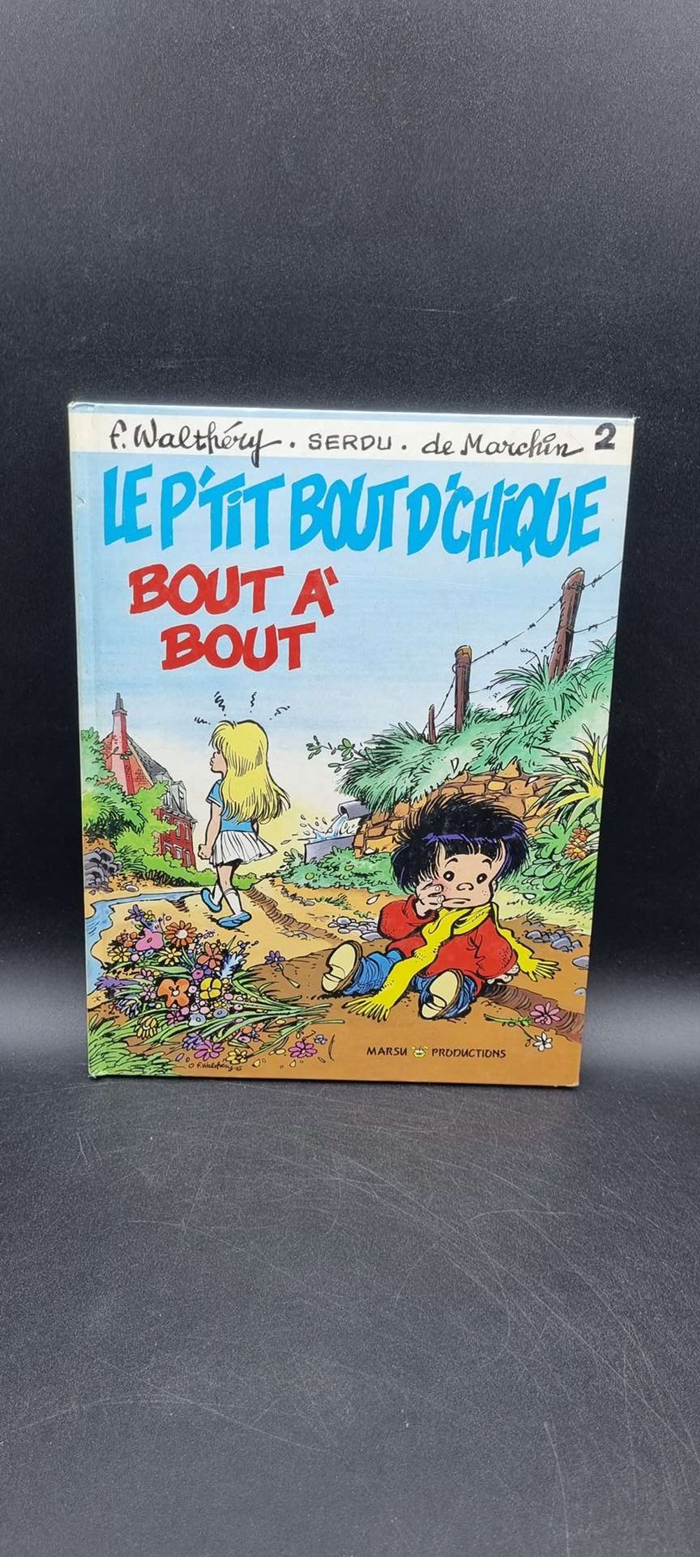 BD Le p'tit bout d'chique de Walthéry tome 2