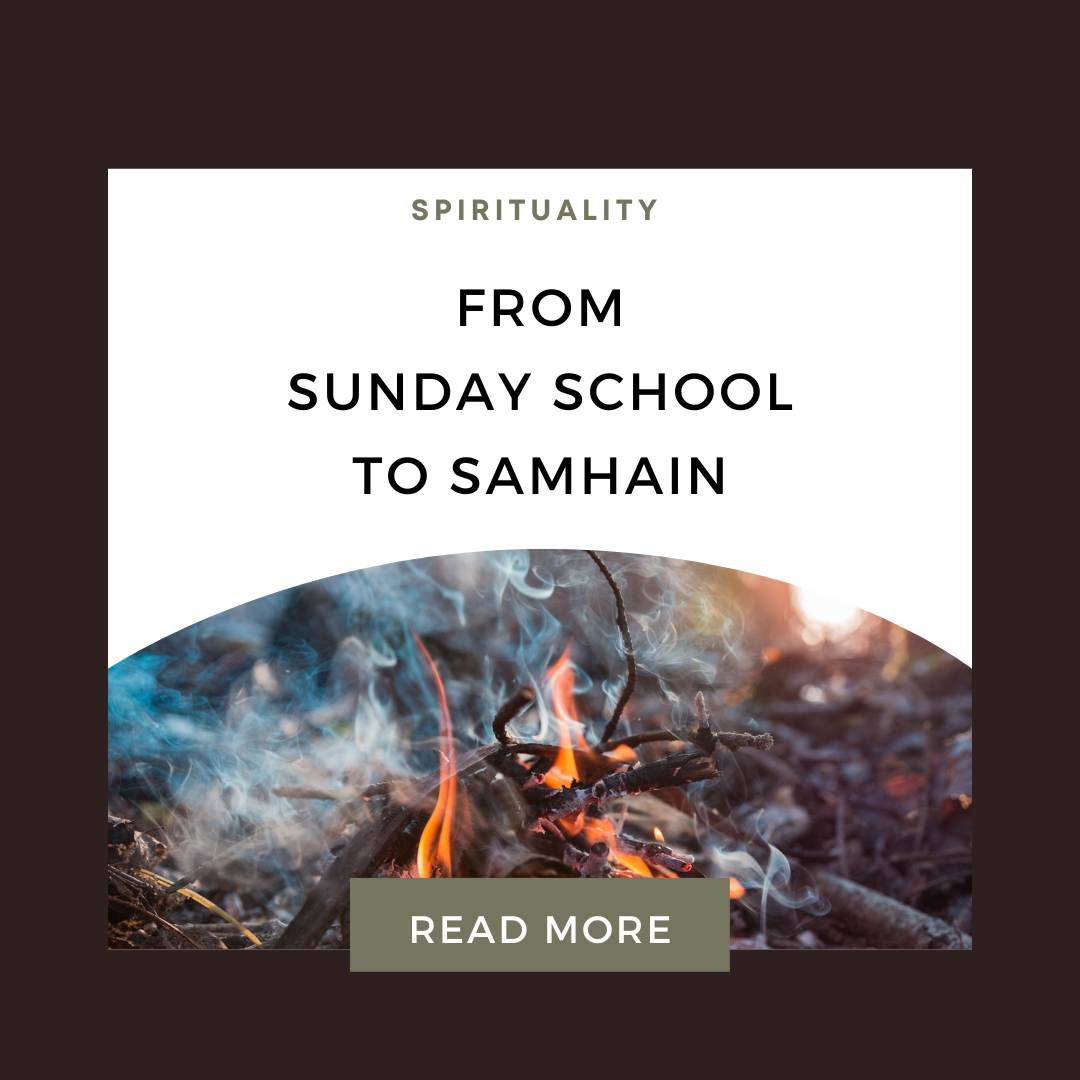 From Sunday School to Samhain