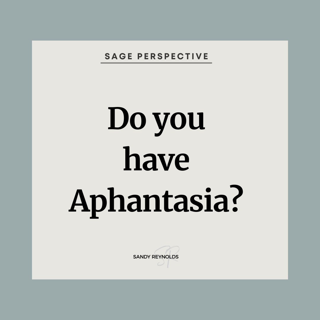 Aphantasia is real and I’m relieved!