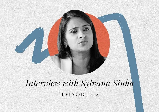 Interview with Sylvana Sinha | Women(+) We've Been Waiting For | S1: Ep. 2