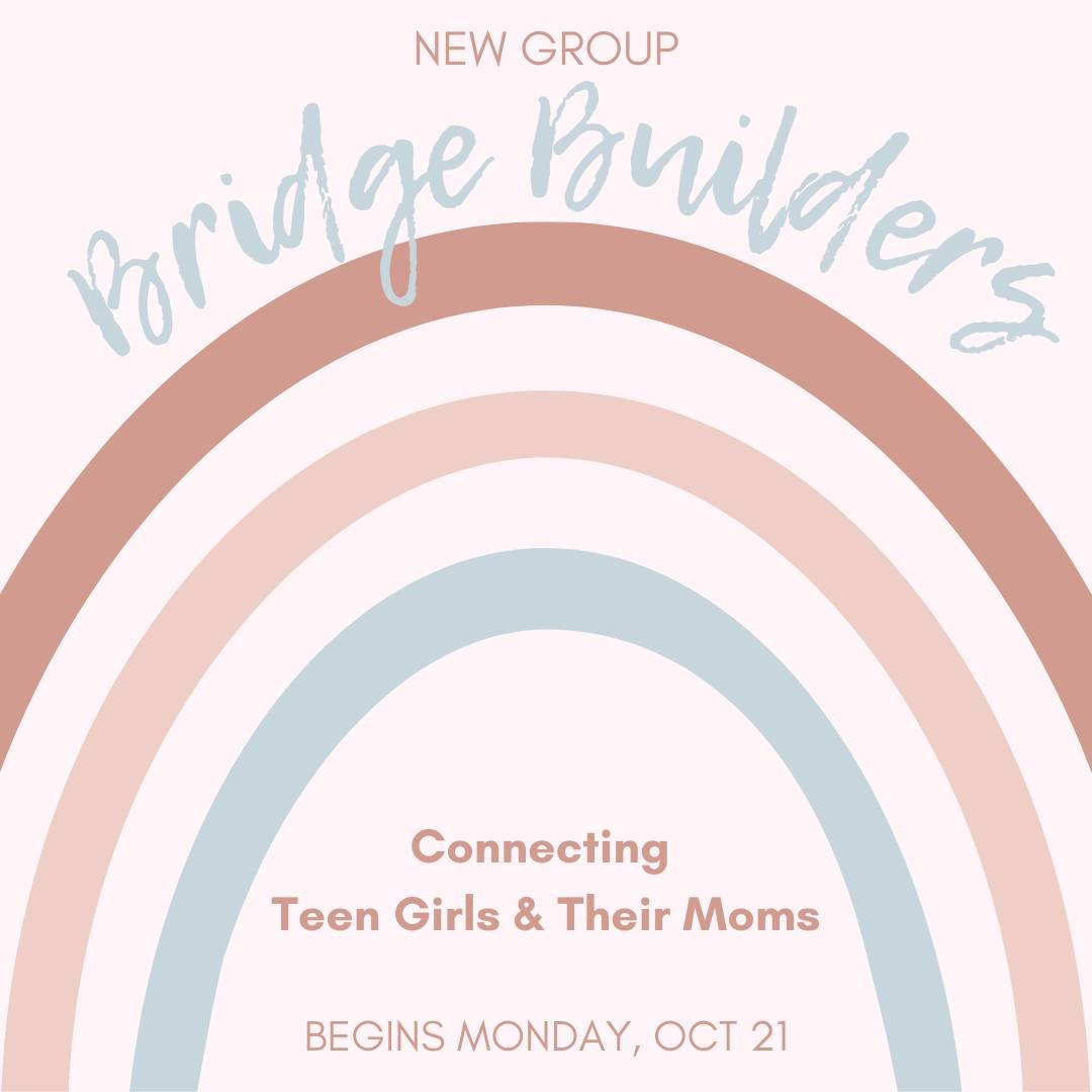 NEW GROUP ✨

Calling all moms and their teen girls! We invite you to join us for a new group created to cultivate a deepened level of understanding of one another, enhance communication skills, and improve communication and conflict resolution with m