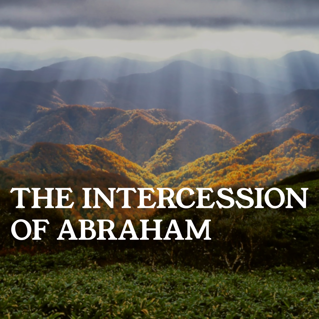 October 4 Sermon: The Intercession of Abraham