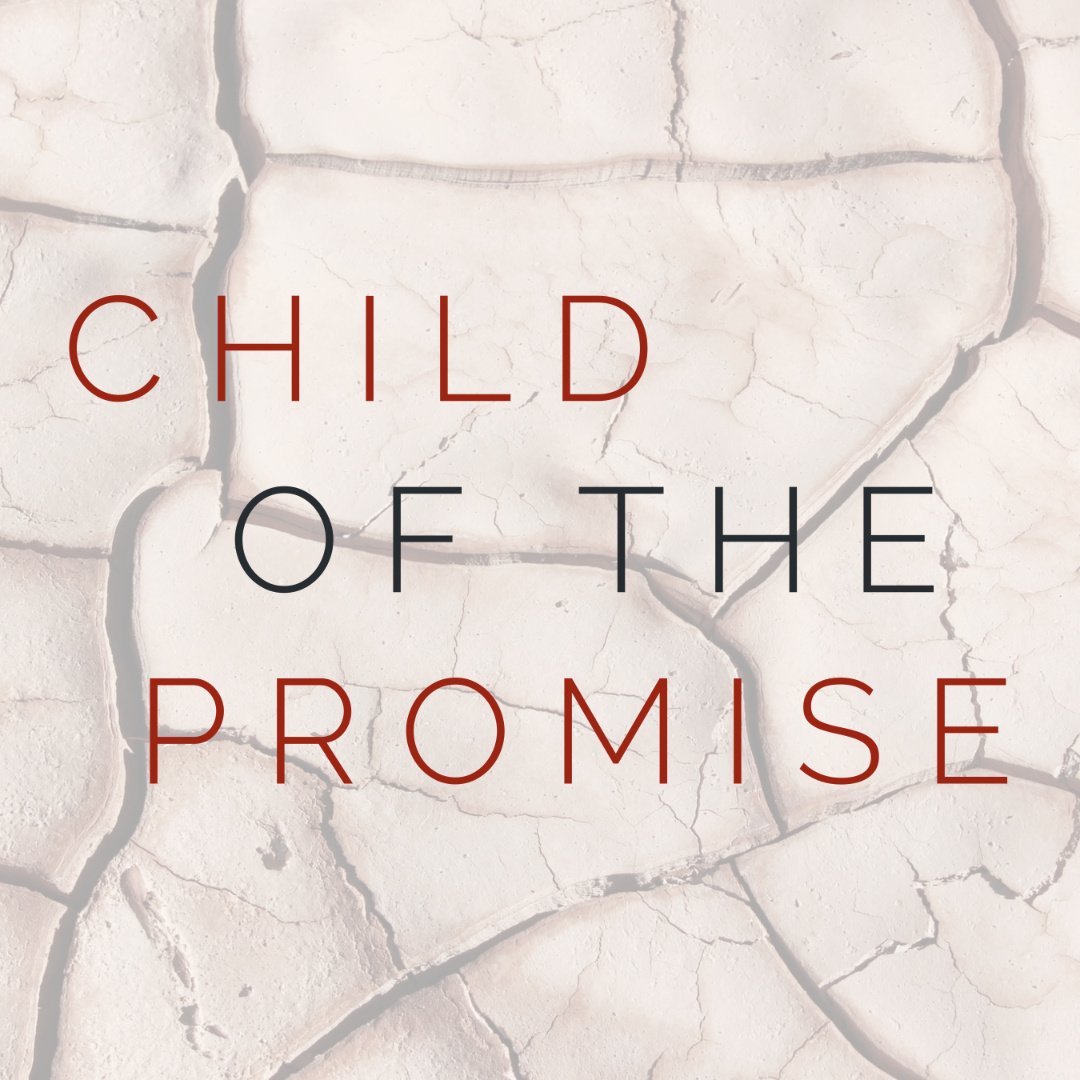 September 27 Sermon: Child of the Promise