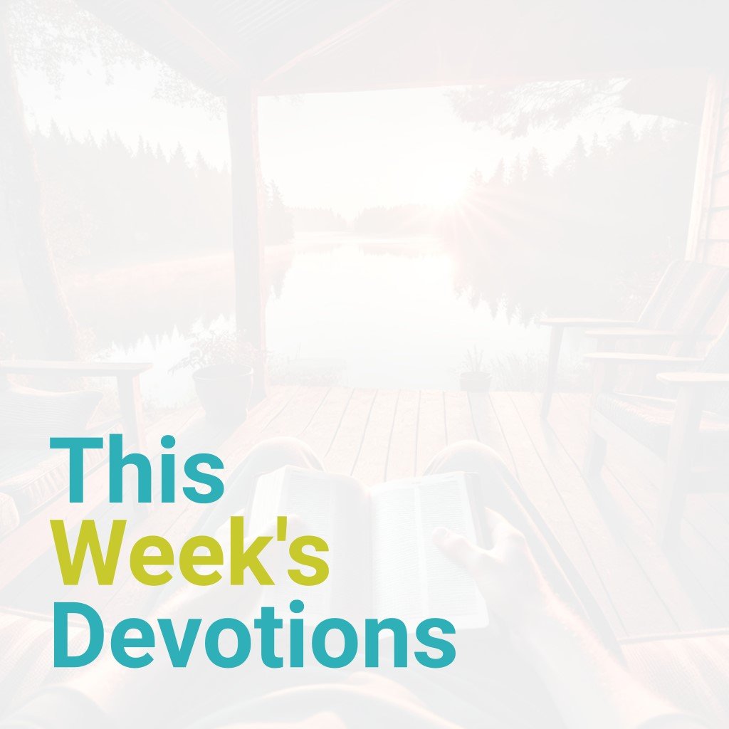 Devotions: Immovable