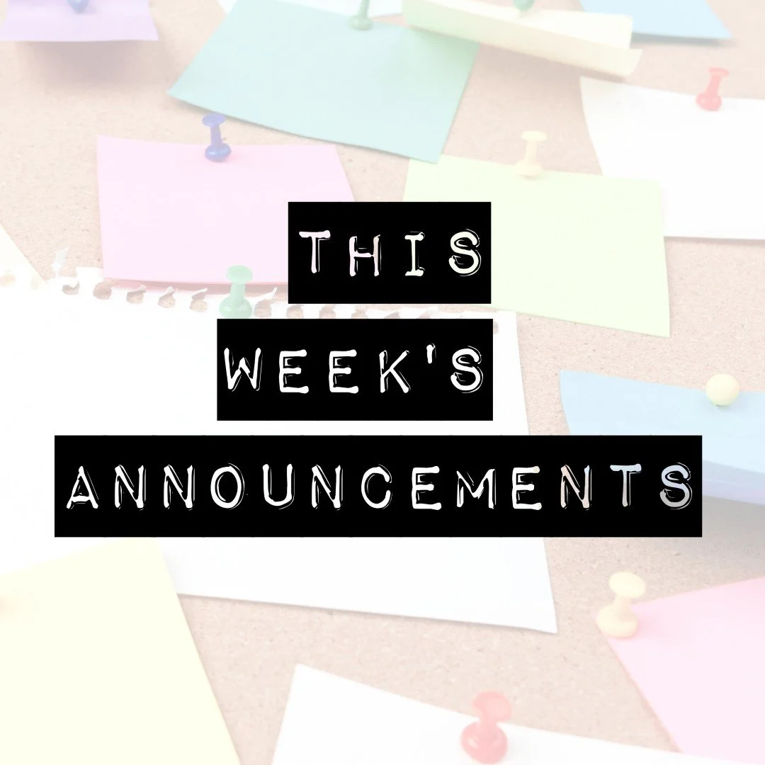 July 27, 2025 | Bulletin Announcements