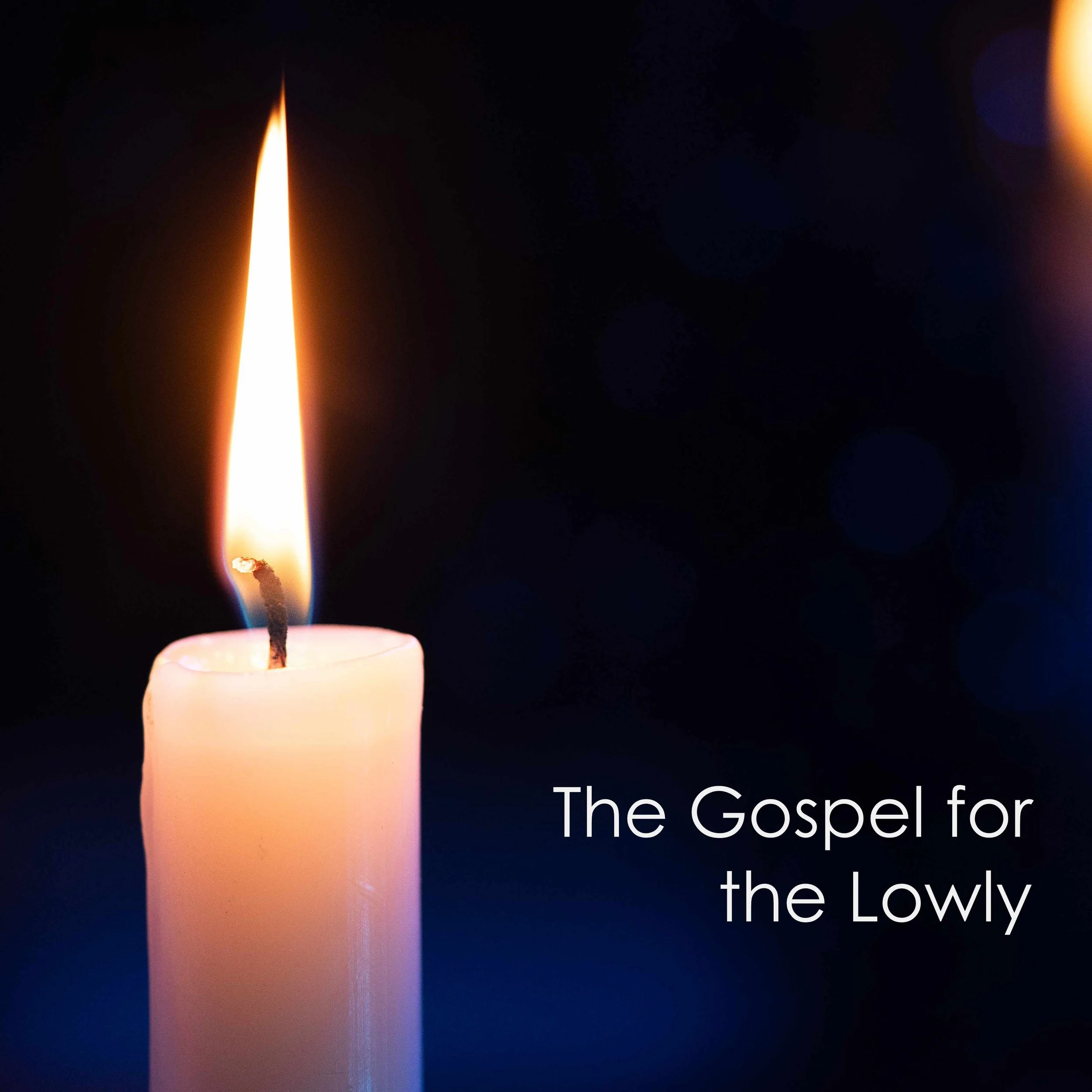 The Gospel for the Lowly | Luke 2:1-20 | Candlelight Meditation 2025