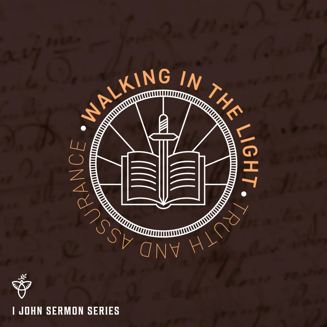 Eye-Witness to the Word of Life | 1 John 1:1-4 | Walking in the Light