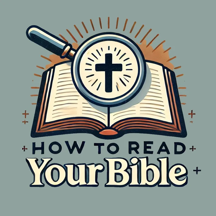 Illustration of an open Bible with a magnifying glass featuring a cross, and the text "How to Read Your Bible."